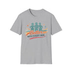 Better With Every Age T-Shirt