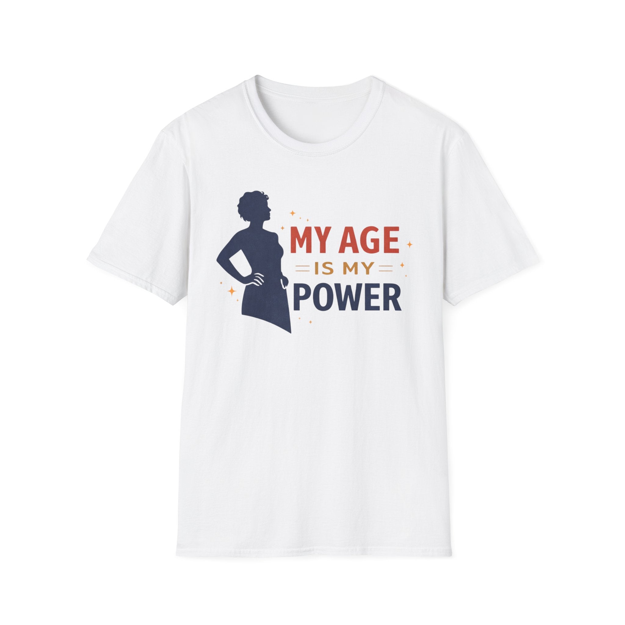 My Age Is My Power T-Shirt