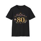 Fabulous and 80 Birthday T-Shirt