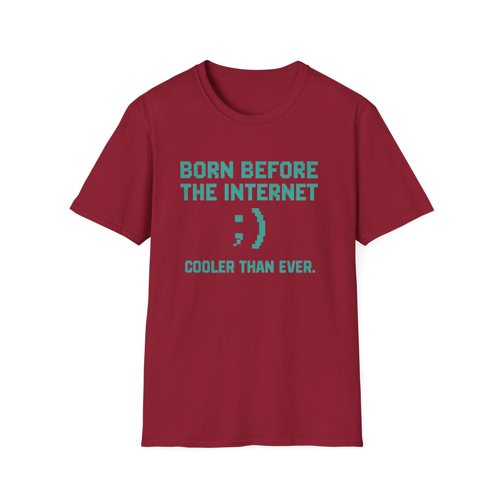 Born Before the Internet T-Shirt