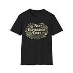 No Expiration Date T-Shirt