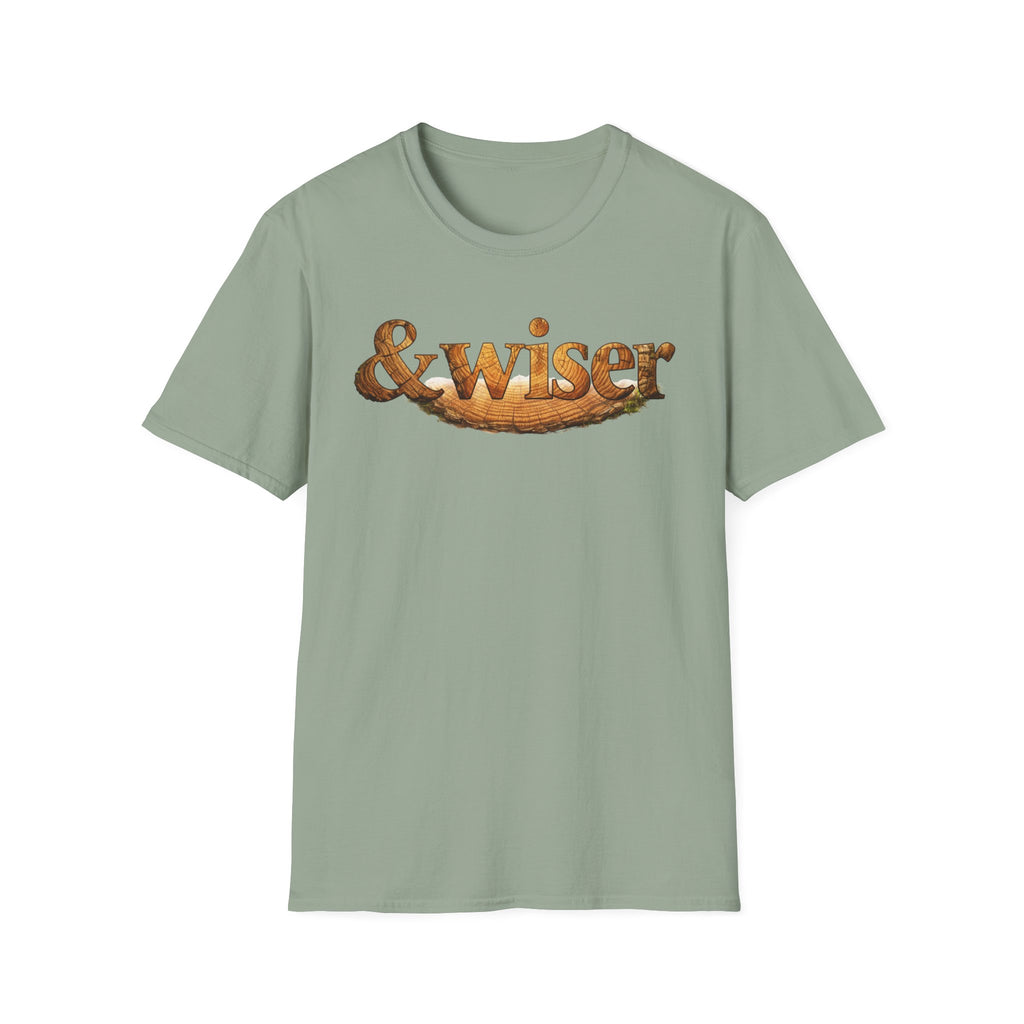 & Wiser T-Shirt