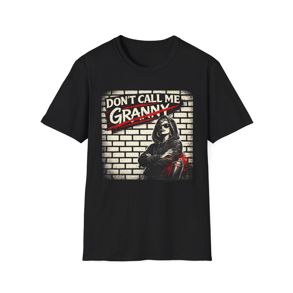 Don't Call Me Granny T-Shirt