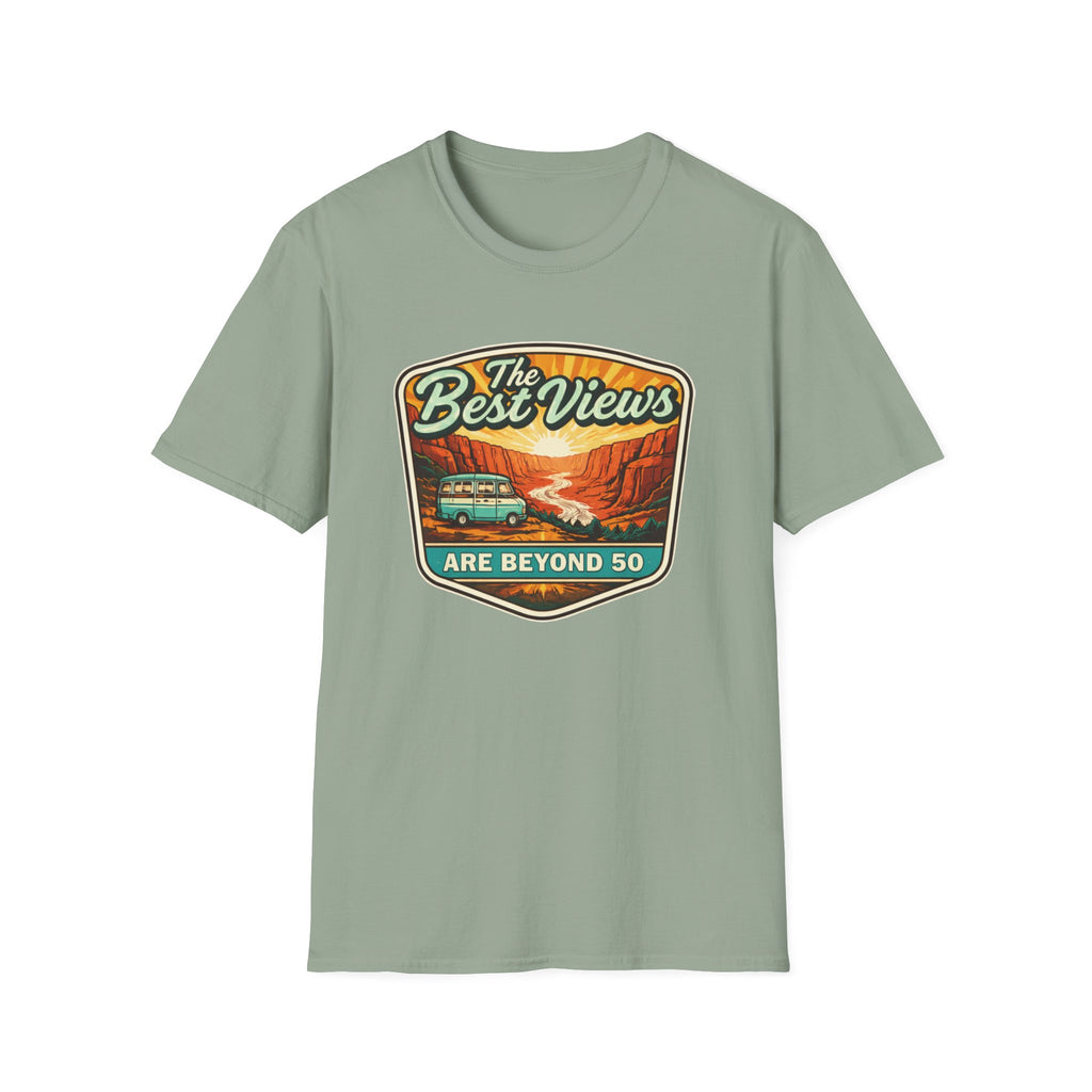 The Best Views Are Beyond 50 T-Shirt