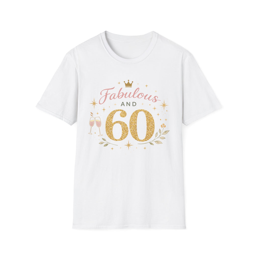 Fabulous and 60 T‑Shirt