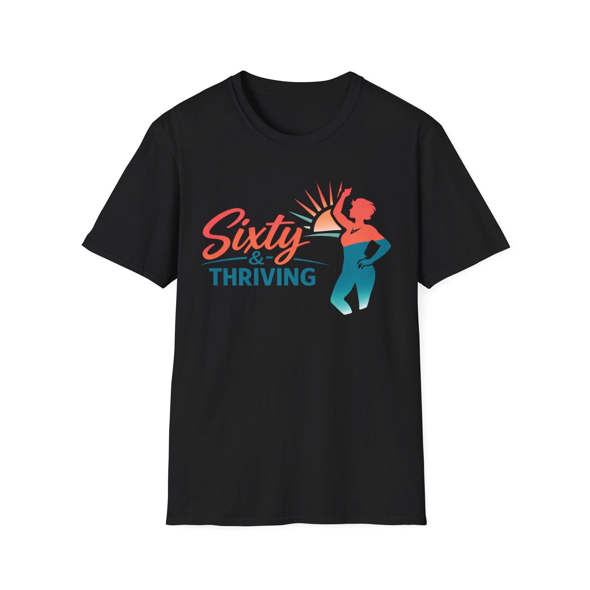 Sixty & Thriving T-Shirt