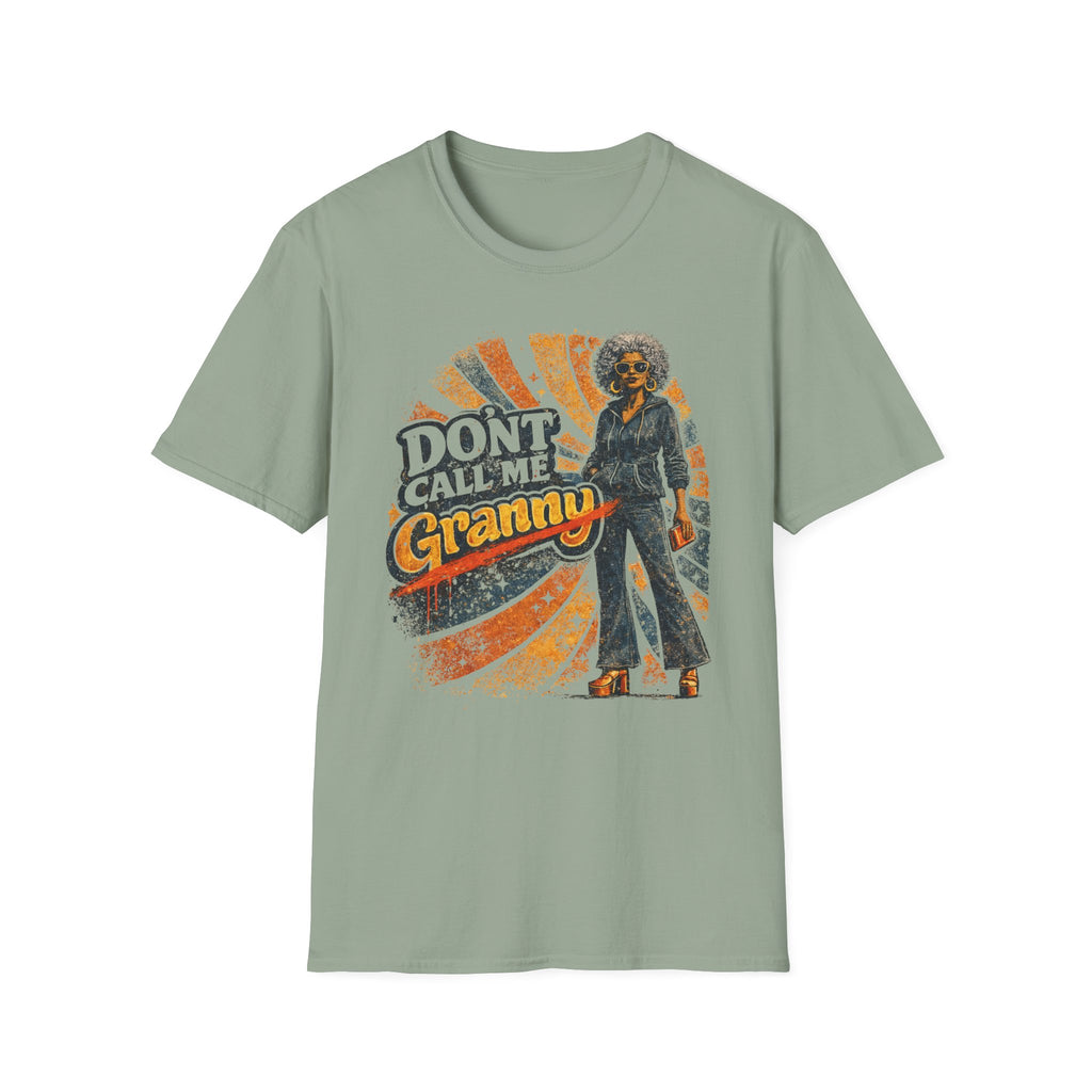 Don't Call Me Granny T-Shirt